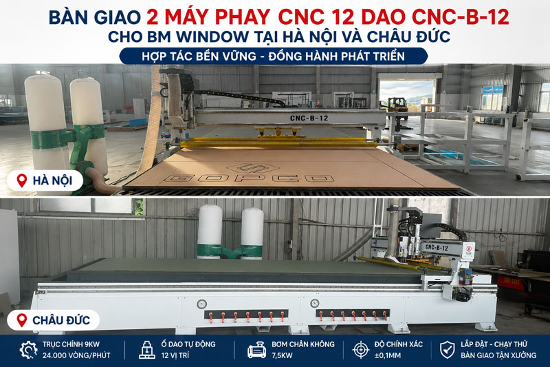 Bàn giao 2 máy phay CNC 12 dao CNC-B-12 cho BM Window Hà Nội - Vũng Tàu