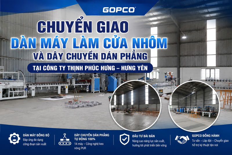 Dàn máy làm cửa nhôm, dây chuyền dán phẳng tại Thịnh Phúc Hưng Hưng Yên