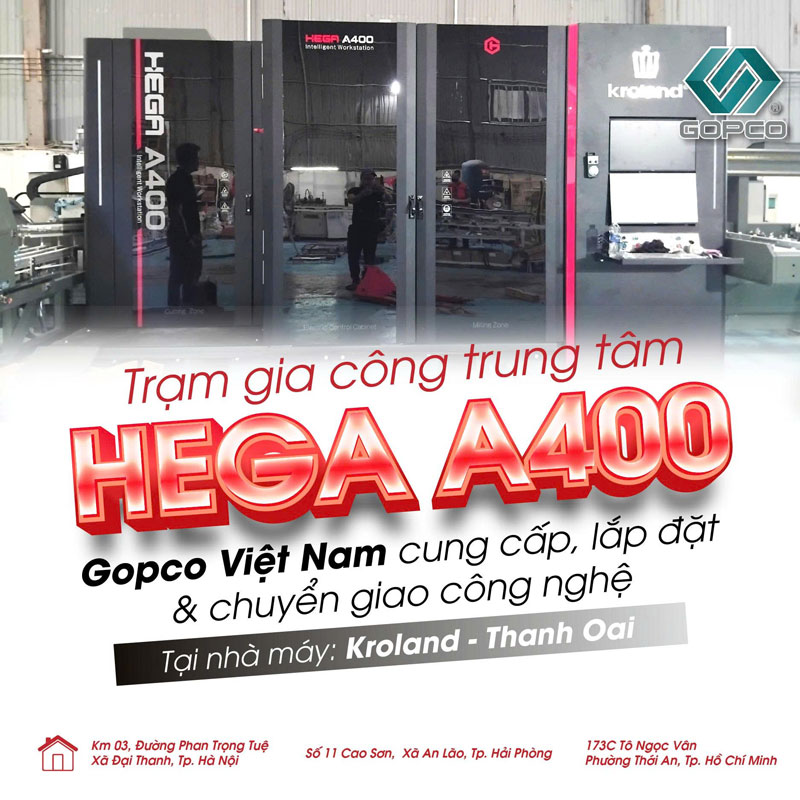 Bàn giao trạm gia công trung tâm Hega A400 tại nhà máy Krolan Hà Nội